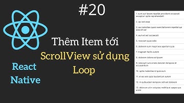 React Native #20: Thêm Item tới ScrollView sử dụng Loop