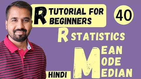 R Statistics : Mean, Mode and Median Explained in Hindi l R Tutorial for Beginners