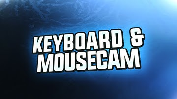 Keyboard and Mouse Cam (PvP Settings Release)