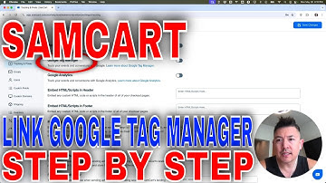 ✅  How To Link Connect Google Tag Manager To SamCart🔴