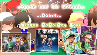 🌵💡•° Amato and his friends React Videos BoBoiBoy Sori °•🌵💡// Gacha Nox💫\\ ( 🇲🇾/🇬🇧 )// ( Part 1)