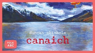Duncan Chisholm - The Gentle Light That Wakes Me chords