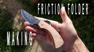 Making of FRICTION FOLDER KNIFE