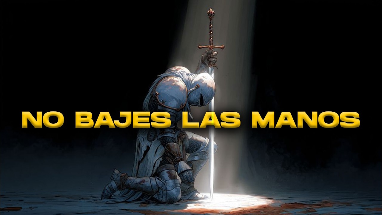 NO BAJES LAS MANOS - Pastor Andrés Peláez