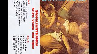 Pathian nung biakin - Sanglianthanga (Album - Krista Vanga Tuar Ngam)