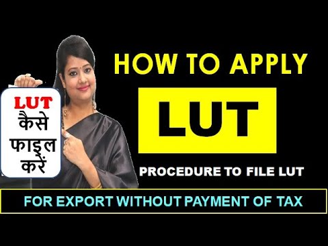 HOW TO APPLY FOR LUT FOR EXPORT WITHOUT PAYMENT OF TAX|RENEWAL OF GST LUT|EXPORT UNDER GST