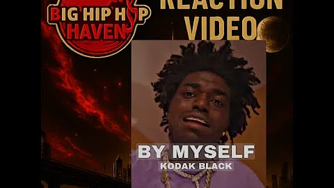 🔥 Kodak Black – By Myself feat. DJ E Money & G6Reddot | First Time Reaction & Breakdown