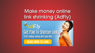 Make money online - link shrinking (AdFly)