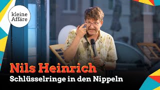 Nils Heinrich / Schlüsselringe in den Nippeln / Kleine Affäre