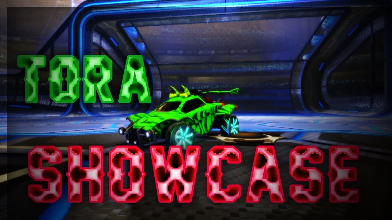 Tora Showcase Rocket League YouTube
