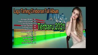 TARLING CIREBON FULL ALBUM