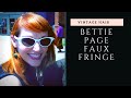 Bettie page inspired faux fringe bangs