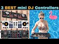 3 best mini dj controllers