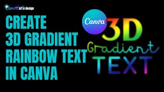 Rainbow text effect  how to make gradient text in Canva with Custom Frame