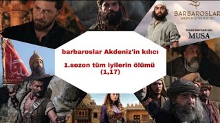 Barbaroslar Akdenizi̇n Kilici Tüm Iyilerin Ölümü 1,20