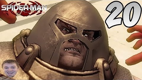 JUGGERNAUT VS SPIDER-MAN | Spider-Man: Shattered Dimensions - PART 20 - Video Game Let