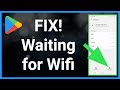 Play Store Waiting For WiFi (Fix!)