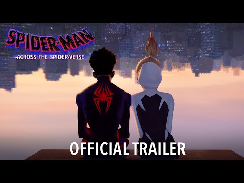 Spider-Man: Across the Spider-Verse | Official Trailer