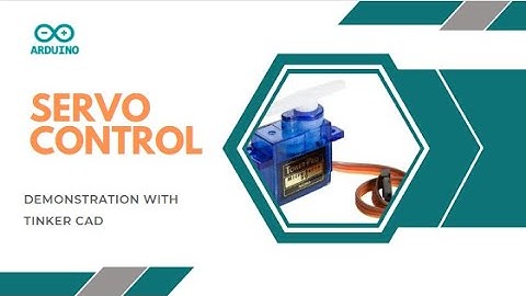 Controlling A Servo Motor With Arduino (Demonstrated with TinkerCad)