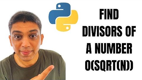Python - Find Divisors Of A Number O(sqrt(n))