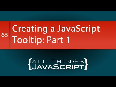 JavaScript Problem: Creating a JavaScript Tooltip: Part 1