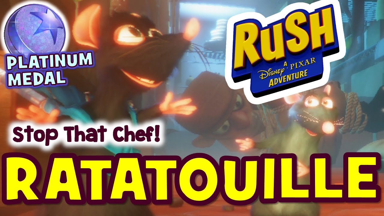 Ratatouille World - STOP THAT CHEF! (Rush: A Disney-Pixar Adventure NO COMMENTARY WALKTHROUGH)