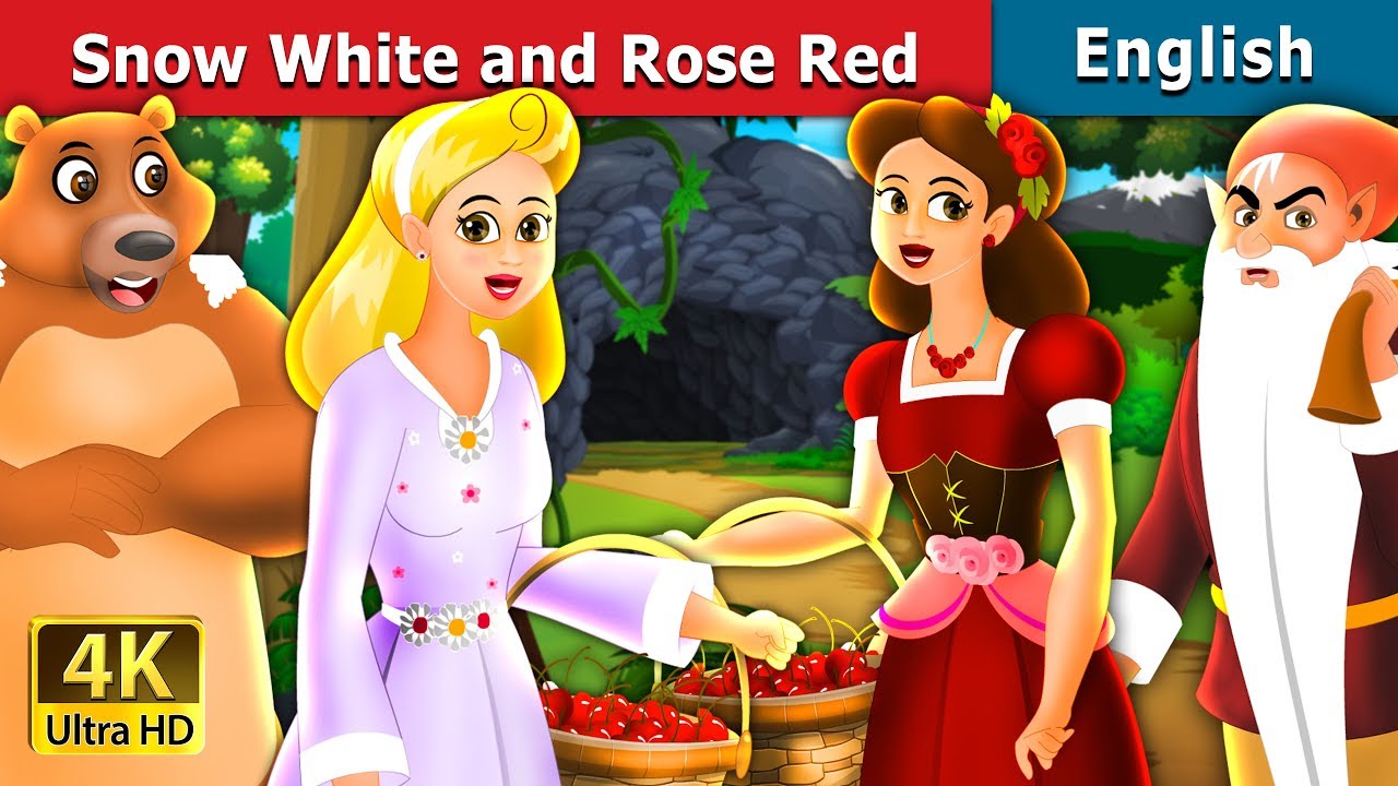 Snow White And Rose Red Story In English Story English Fairy Tales Youtube