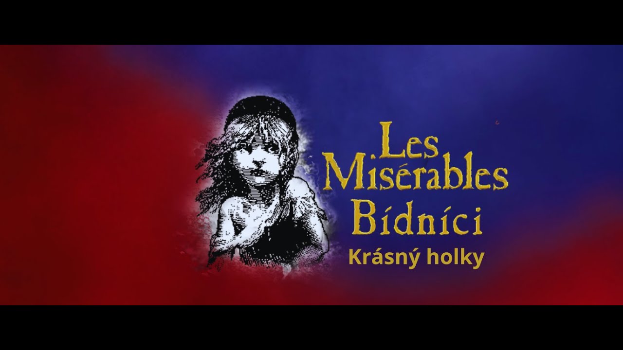 Bídníci: Krásný holky