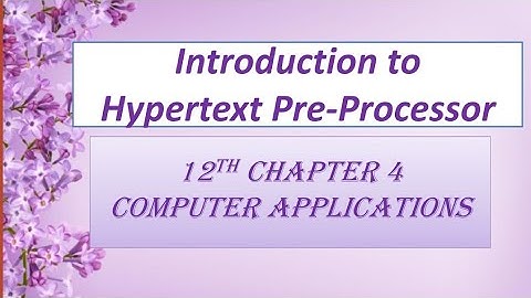 Introduction to Hypertext Preprocessor | TN 12th CA Chapter 4 | Chapter 4 12th CA