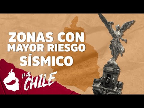 Las zonas de #CDMX con mayor riesgo sísmico | CHILANGO