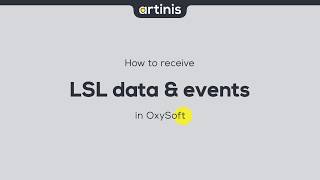 How to receive LSL data and events in OxySoft screenshot 5
