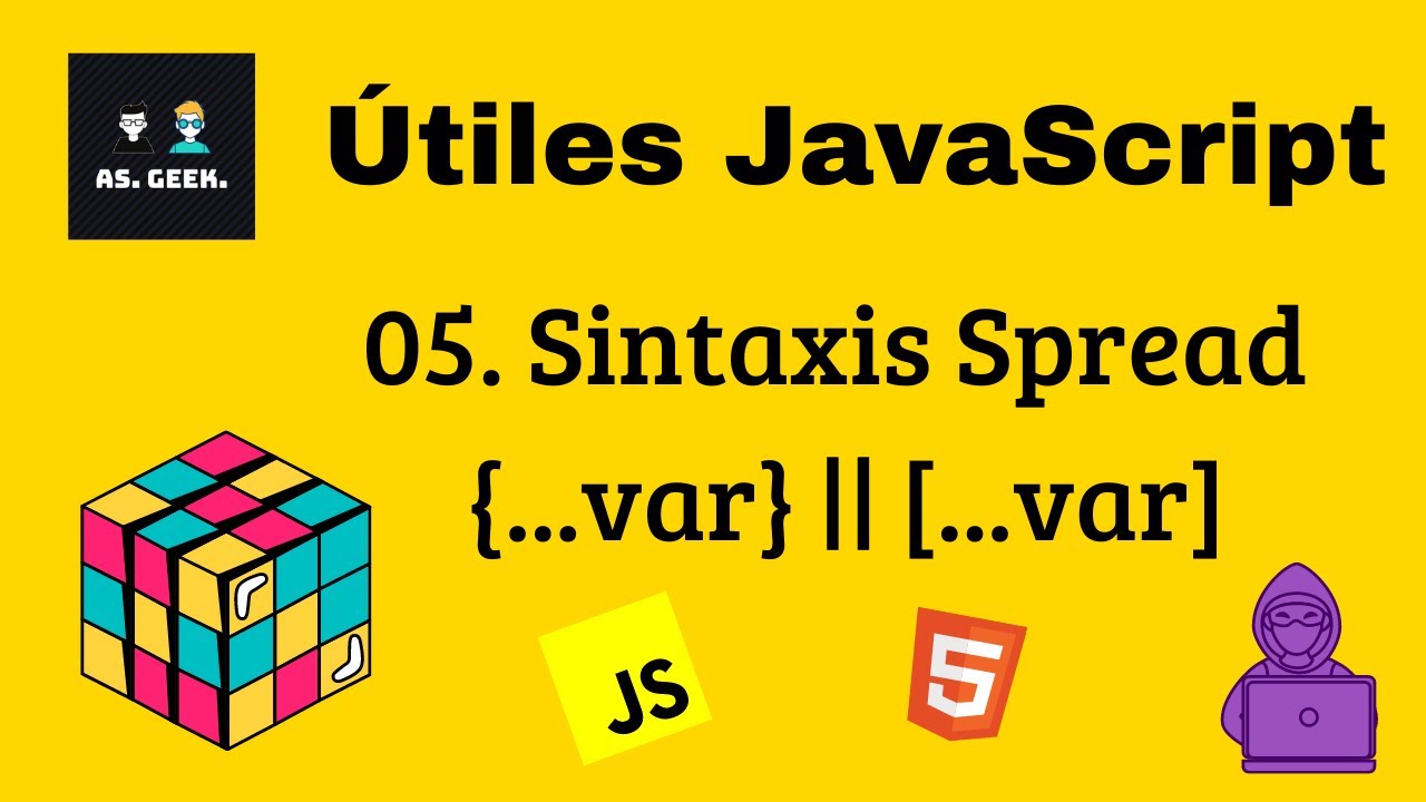 05. Sintaxis Spread ¿Qué significan los tres puntos en JS ...