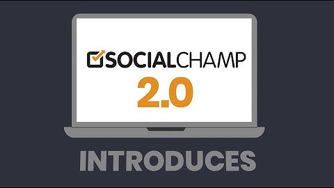 Introducing Social Champ 2.0 with a Free Plan