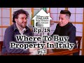Where To Buy Property In Italy pt.1