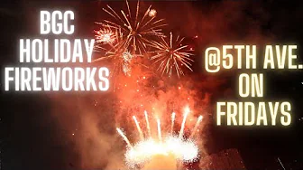 BGC Fireworks @ 5th Av
