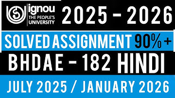 BHDAE-182 SOLVED ASSIGNMENT 2025-26 | ignou bhdae 182 solved assignment 2025-26 JULY 2025 SESSION