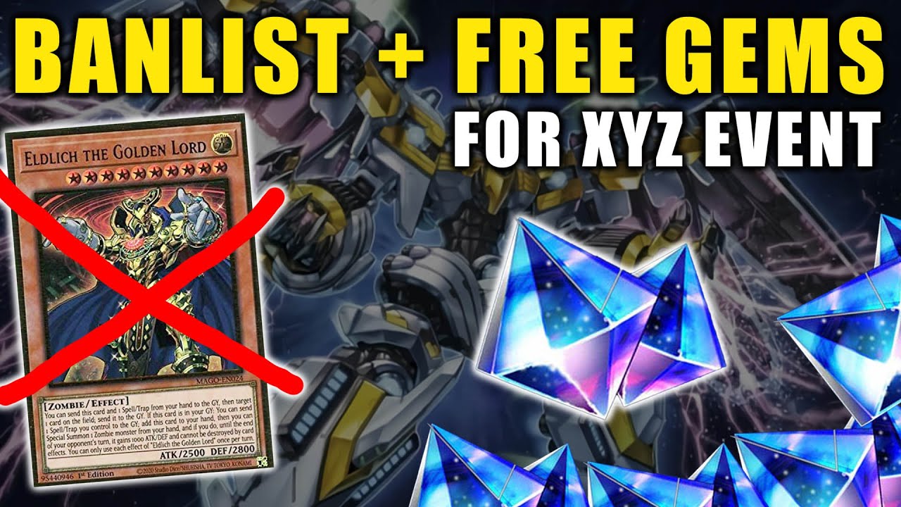 BAN LIST, FREE GEMS, XYZ EVENT AND MORE YouTube