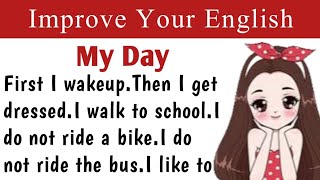 improve your english | my day | listening skills