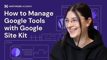 How to EASILY Manage Google Tools with Google Site Kit - Beginners Guide 2025