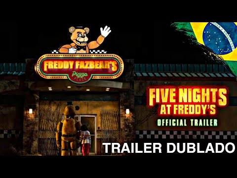 Trailer Five Nights At Freddy's: O Filme (DUBLADO PT-BR)