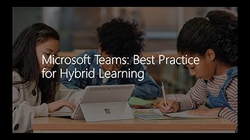 EduDay 2020: Microsoft Teams - Best Practice for Hybrid Learning