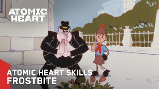 Atomic Heart Навыки - Стужа