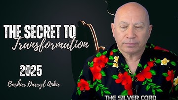 Bashar Darryl Anka| The Secret to Transformation: Using Your True Self to Create Miracles