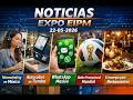 NOTICIAS Expo EIPM 22 de Mayo de 2026 - Expo Publicidad México