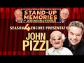 John pizzi in an encore presentation of standup memories