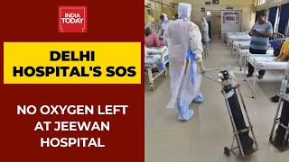 Covid19 News: Delhi's Jeewan Hospital Claims No Oxygen Left; 15 Covid Patients Gasp For Oxygen