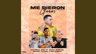 Me Dieron Ganas (Remix)