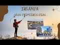 Irlanda - Seus primeiros dias...