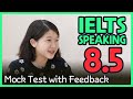 Ielts speaking band 85 mock test with feedback