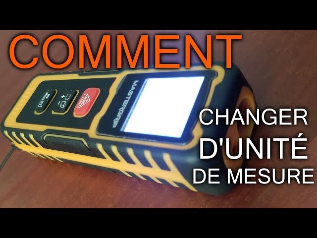 Comment changer l'unité de mesure sur un Laser Mastergrip 